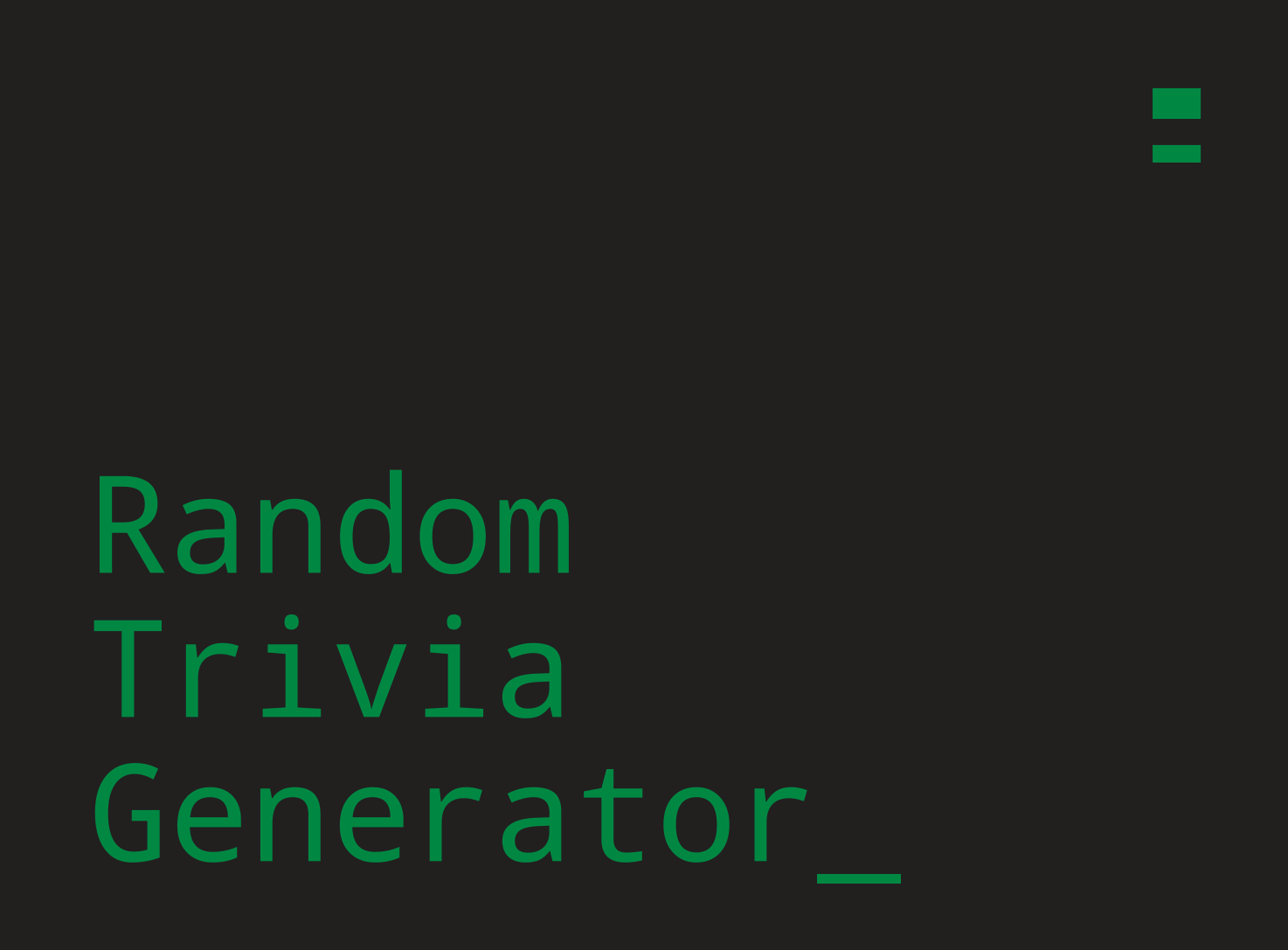 Random Trivia Generator Identity